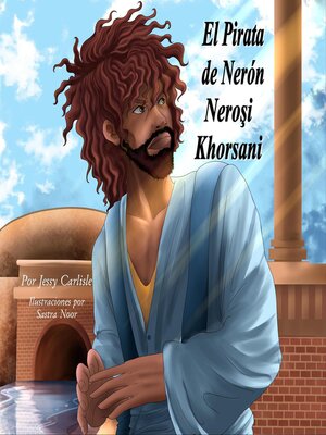 cover image of Nero's Pirate / El Pirata de Nerón / Neroşi Khorsani